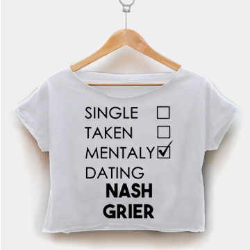 mentally dating nash grier shirt Single taken mentally dating lionel messi (black font) funny t shirt items similar to lol ur not cameron dallas shirt nash grier shirts crop top midriff mid. mentally dating nash grier shirt Single taken mentally dating lionel messi (black font) funny t shirt items similar to lol ur not cameron dallas shirt nash grier shirts crop top midriff mid.