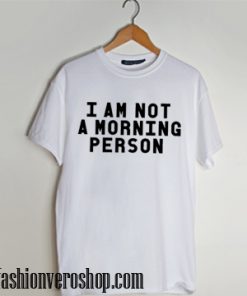 i am not a morning person