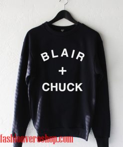Blair and Chuck Sweatshirt