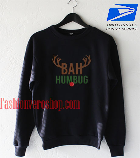 Bah Humbug Rudolph Christmas Sweatshirt