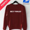 Hey Violet Sweatshirt