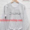 calum's no morals Sweatshirt
