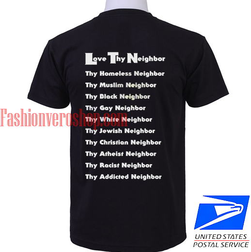 love thy neighbour t shirt