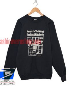 PETA People For The Ethical Treatment of Animals Sweatshirt