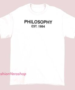 Unisex T-shirt with the text 'Philosophy Est 1984,' featuring a minimalist design that highlights a vintage-inspired aesthetic