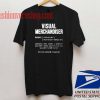 Visual Merchandiser Unisex adult T shirt
