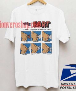 The Fart T shirt