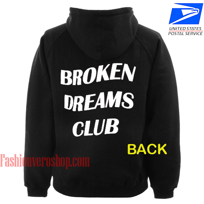 Broken Dreams Club Back HOODIE - Unisex Adult Clothing