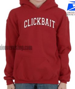 Clickbait HOODIE - Unisex Adult Clothing