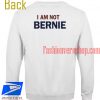 I Am Not Larry David Either Back Sweatshirt