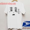 The Fuck You Fallin In Love For Unisex adult T shirt
