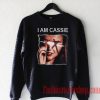 I Am Cassie Sweatshirt