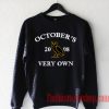 Octobers 2008 Very Own Sweatshirt