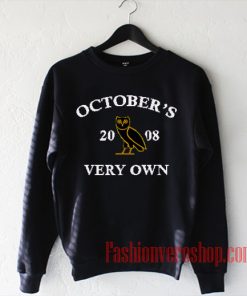 Octobers 2008 Very Own Sweatshirt