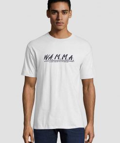 WAMMA Women Against Men Making Art Unisex adult T shirt