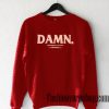 Kendrick Lamar Damn Sweatshirt
