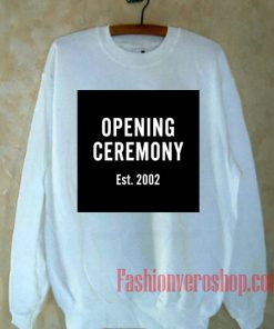 Opening Ceremony Est 2002 Sweatshirt