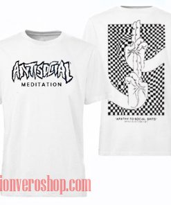 Antisocial Meditation T shirt