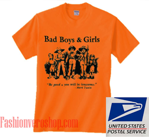 Bad Boys And Girl Mark Twain Unisex adult T shirt