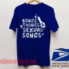 Bongs Thongs Sexual Songs T shirt