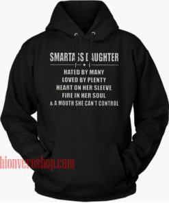 Smartass Daughter HOODIE - Unisex Adult Clothing