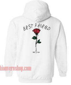 Best Friend Rose HOODIE - Unisex Adult Clothing