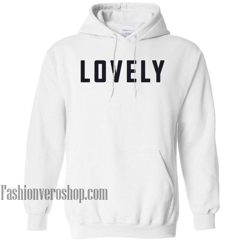 Lovely HOODIE - Unisex Adult Clothing