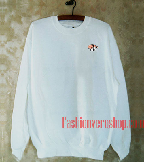 Sushi Sweatshirt Sweatshirt 1 Sushi Sweatshirt Sweatshirt