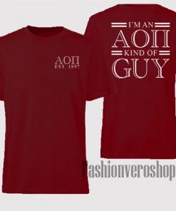 Aoii shirts Est 1897 Kind Of Guy