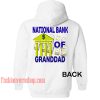 National Bank Of Granddad HOODIE - Unisex Adult Clothing