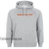 You're Not In My Plans Grey HOODIE - Unisex Adult Clothing