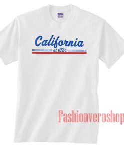 California At 1920 Unisex adult T shirt