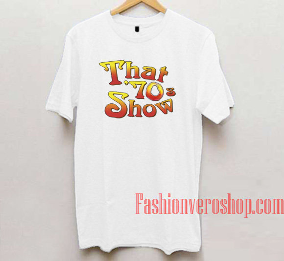 that 70s show t shirt