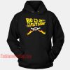 Back To The Future HOODIE - Unisex Adult Clothing