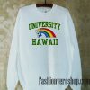University Of Hawaii Sweatshirt