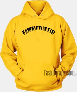 Femmetastic HOODIE - Unisex Adult Clothing