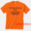 Mejiwoo Art Is A Way Of Survival Unisex adult T shirt
