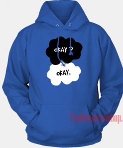 Okay Okay HOODIE - Unisex Adult Clothing