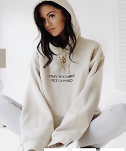 Pray The Fakes Get Exposed Cream HOODIE – Unisex Adult Clothing Front