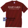 Harvard Psychedelic Club Maroon Unisex adult T shirt