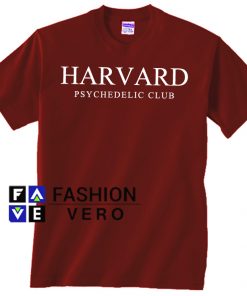 Harvard Psychedelic Club Maroon Unisex adult T shirt