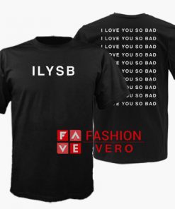 I Love You So Bad Unisex adult T shirt