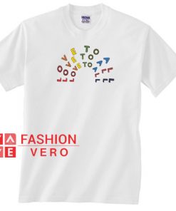 Love To All Unisex adult T shirt