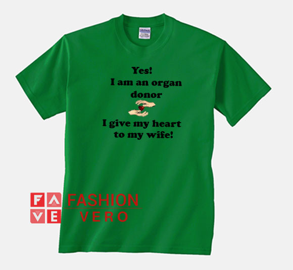 Organ Donor Heart Unisex adult T shirt