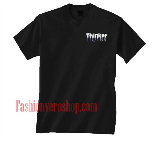 Thinker Dripping Unisex adult T shirt