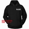 Babe HOODIE - Unisex Adult Clothing