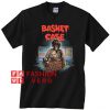 Basket Case Unisex adult T shirt