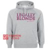 Legally Blonde The Musical HOODIE - Unisex Adult Clothing