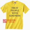 Treat People With Kindness Yellow Unisex adult T shirt