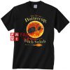 Buckle Up Buttercup You Just Flipped My Witch Switch Unisex adult T shirt